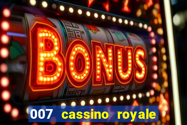 007 cassino royale download dublado avi